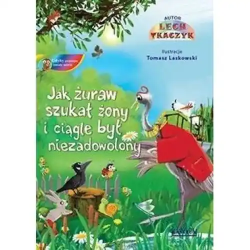 Wysoka jakość Jak żuraw szukał żony i ciągle był niezadowolny