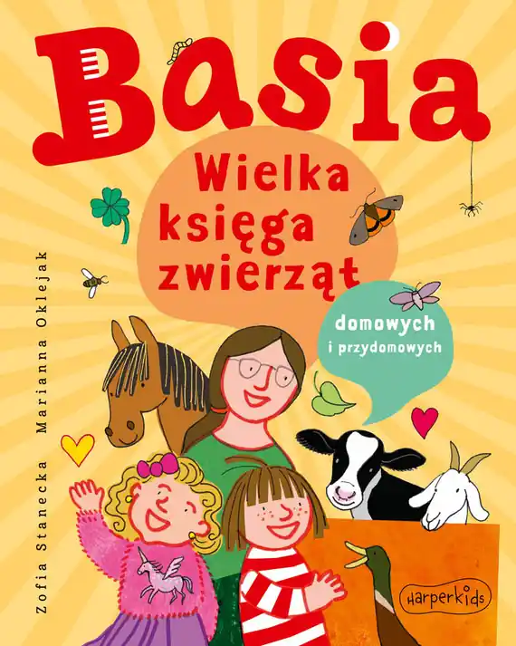 Wielka księga zwierząt domowych i przydomowych. Basia Nie przegap