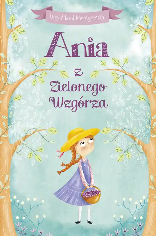 Ania z Zielonego Wzgórza Do wyczerpania zapasów