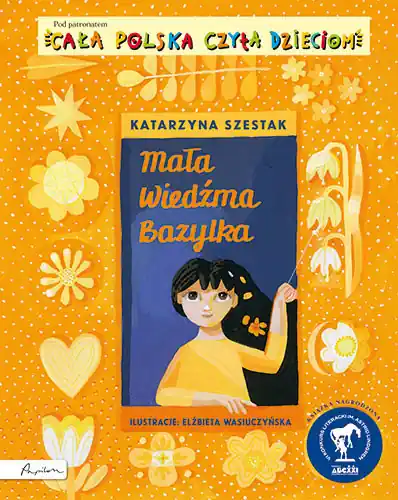 Mała wiedźma Bazylka. Cała Polska czyta dzieciom Do wyczerpania zapasów