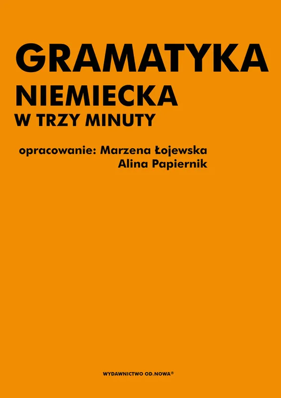 Gramatyka niemiecka w trzy minuty Kup online