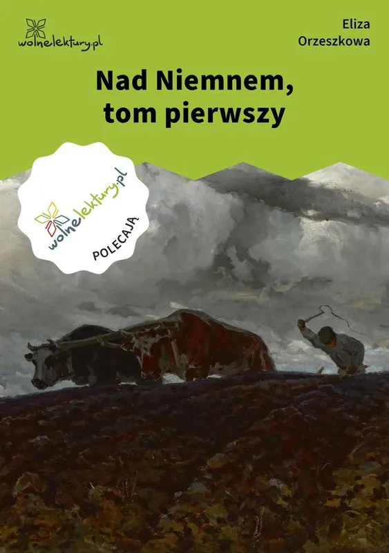Nad Niemnem, tom pierwszy Promocja