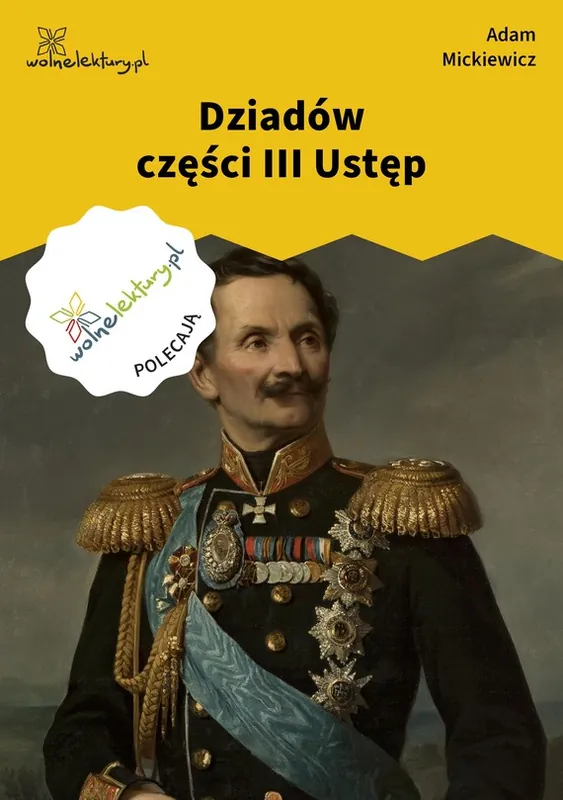 Nowy Dziadów części III Ustęp