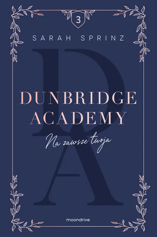 Dunbridge Academy. Na zawsze twoja Promocja