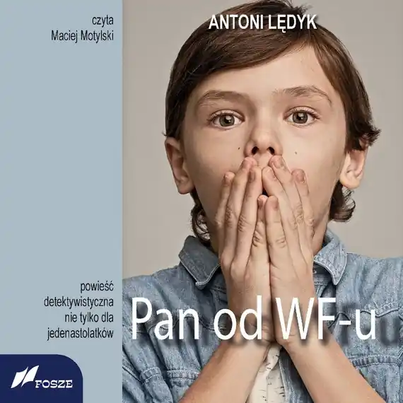 Pan od wf-u. Powieść detektywistyczna nie tylko dla jedenastolatków Super okazja
