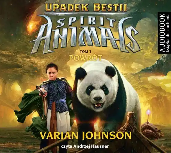 Spirit Animals. Upadek Bestii. Tom 3. Powrót Zamów teraz