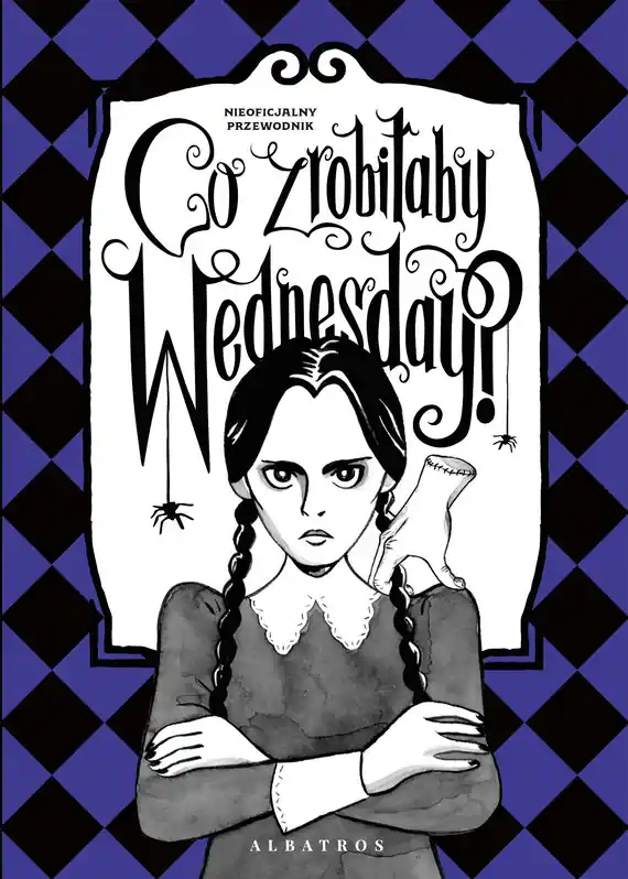CO ZROBIŁABY WEDNESDAY? Darmowa dostawa