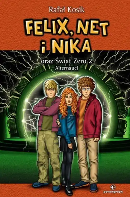 Felix, Net i Nika oraz Świat Zero 2 Alternauci Tom 10 Kup online
