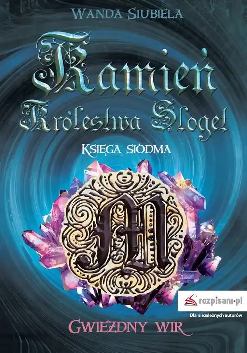 Tani Kamień Królestwa Sloget Księga siódma Gwiezdny wir