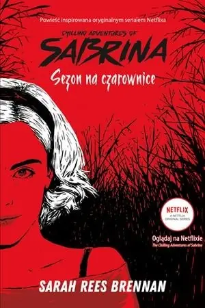 Sezon na czarownice Chilling Adventures of Sabrina 1 Wyjątkowa oferta