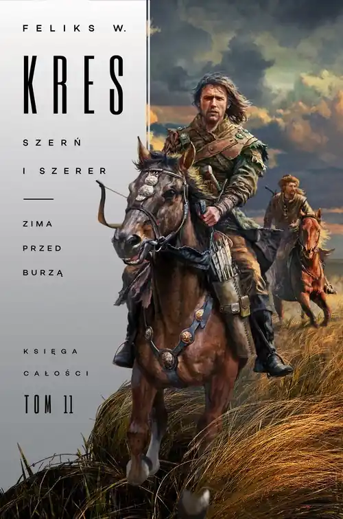 Szerń i Szerer. Zima przed burzą. Księga Całości. Tom 11 Zamów dziś
