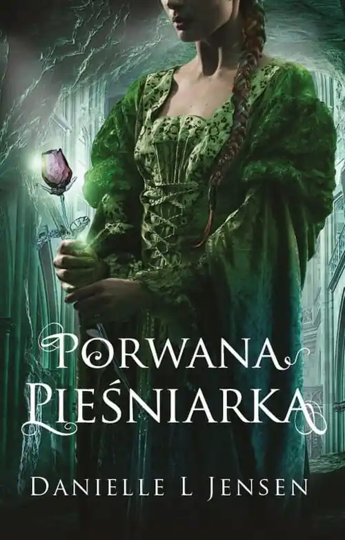 Trylogia klątwy Tom 1 Porwana pieśniarka Kup online