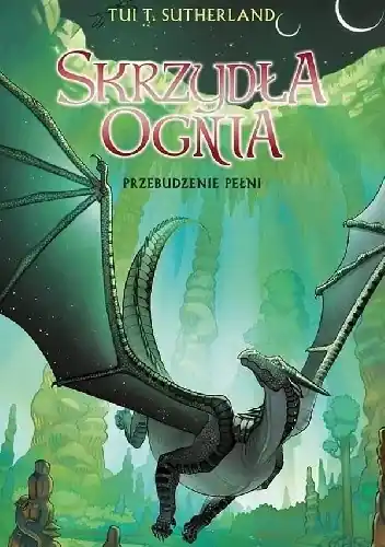 Oferta Skrzydła ognia. Księga 6. Przebudzenie Pełni