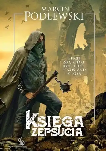 Niska cena Księga zepsucia. Tom 1