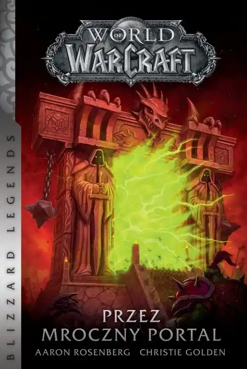 Zamów dziś World of Warcraft Przez Mroczny Portal