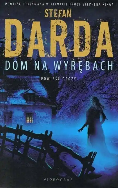Wyręby Tom 1 Dom na wyrębach Hit sprzedaży