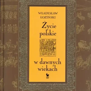 Rabat Życie polskie w dawnych wiekach
