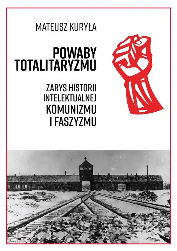 Bezpieczna płatność Powaby totalitaryzmu. Zarys historii intelektualnej komunizmu i faszyzmu