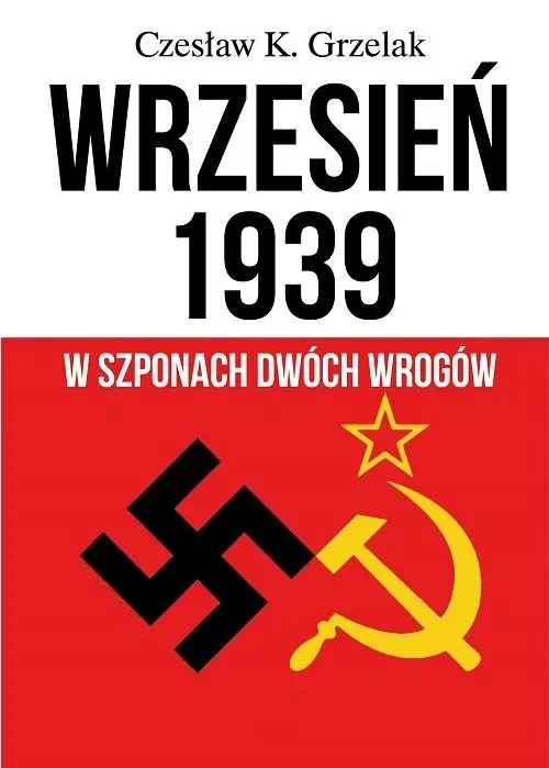 Wrzesień 1939 W szponach dwóch wrogów Sprawdź teraz