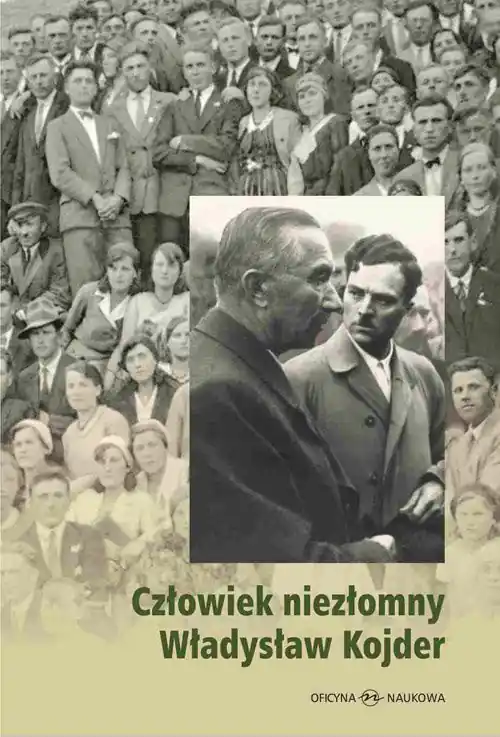 Człowiek niezłomny Władysław Kojder 1902-1945 Okazja