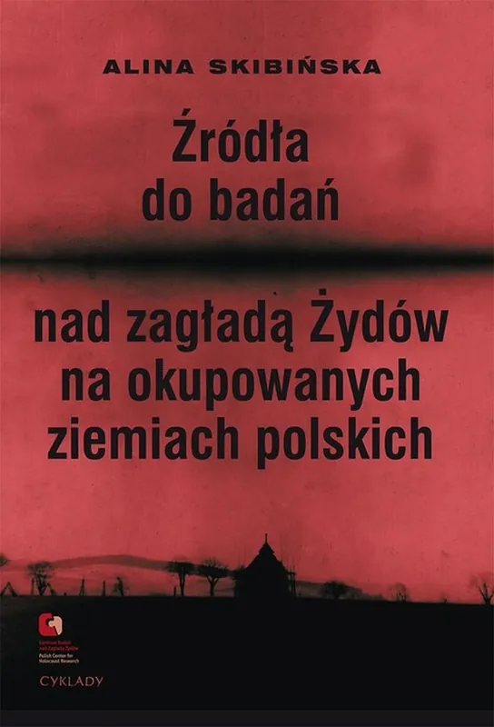 Źródła do badań nad zagładą Żydów na okupowanych ziemiach polskich Zniżka