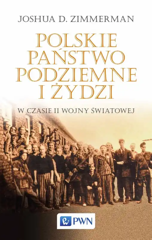Oferta Polskie Państwo Podziemne i Żydzi