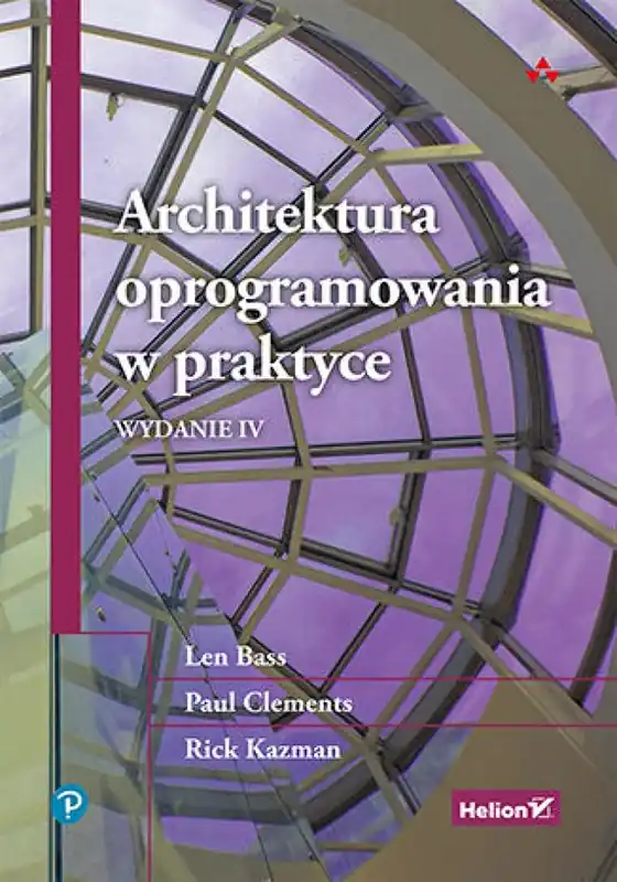 Architektura oprogramowania w praktyce. Wydanie IV Kup online