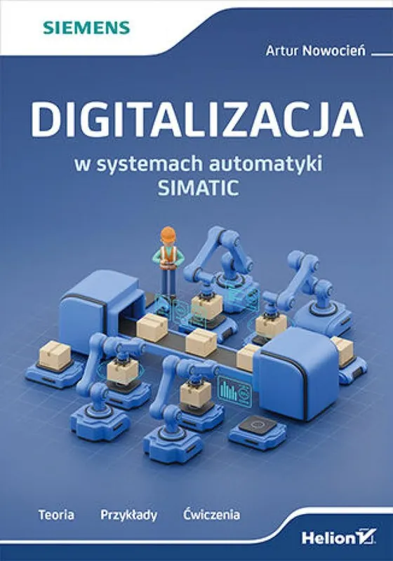 Wybór klientów Digitalizacja w systemach automatyki SIMATIC. Teoria, przykłady, ćwiczenia