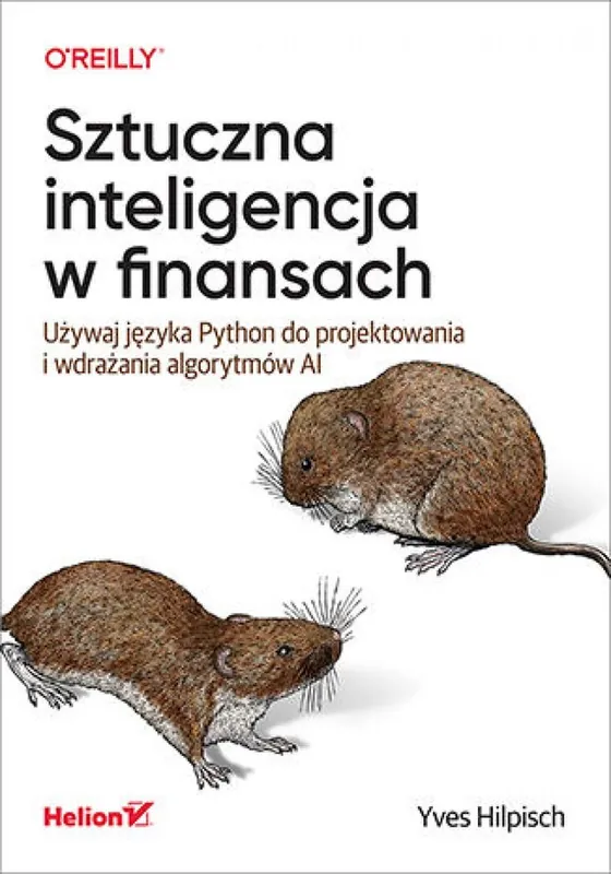 Do wyczerpania zapasów Sztuczna inteligencja w finansach. Używaj języka Python do projektowania i wdrażania algorytmów AI