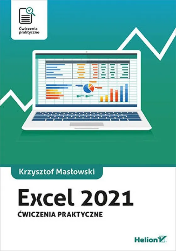Kup online Excel 2021. Ćwiczenia praktyczne