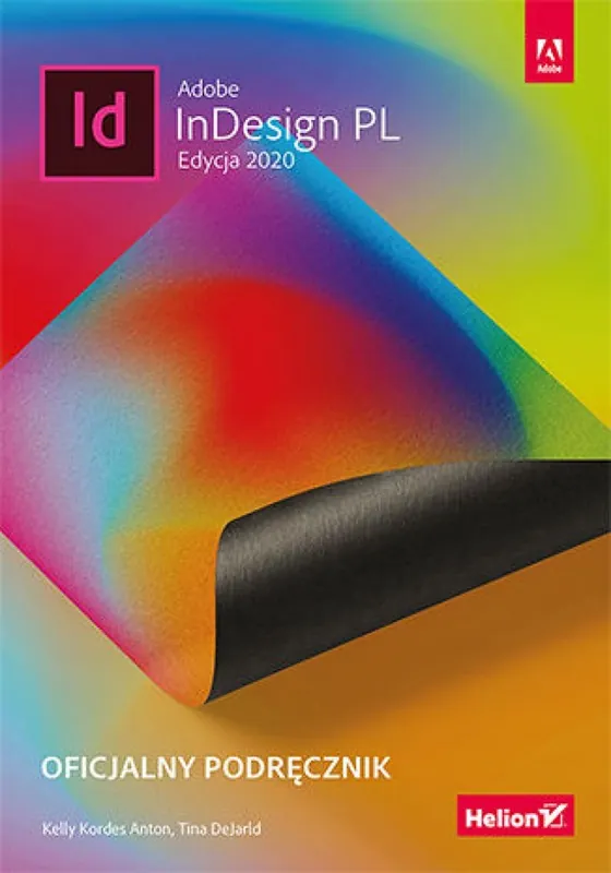 Zamów teraz Adobe InDesign PL. Oficjalny podręcznik. Edycja 2020