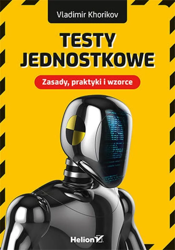 Popularny Testy jednostkowe. Zasady, praktyki i wzorce