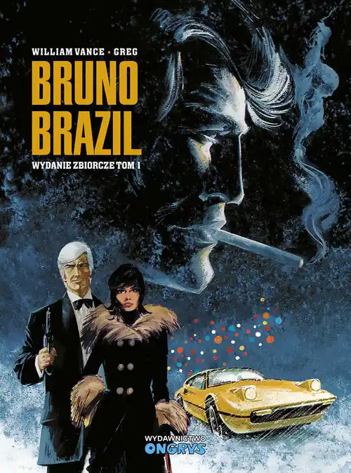 Bruno Brazil Tom 1 Ostatnie sztuki