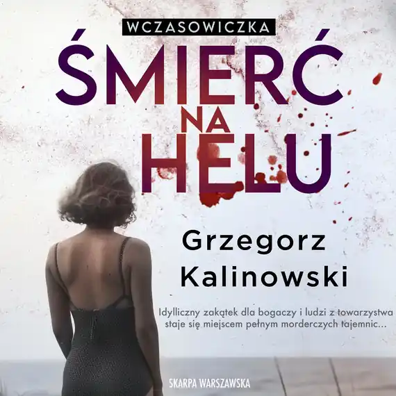 Wczasowiczka. Śmierć na Helu Wyprzedaż