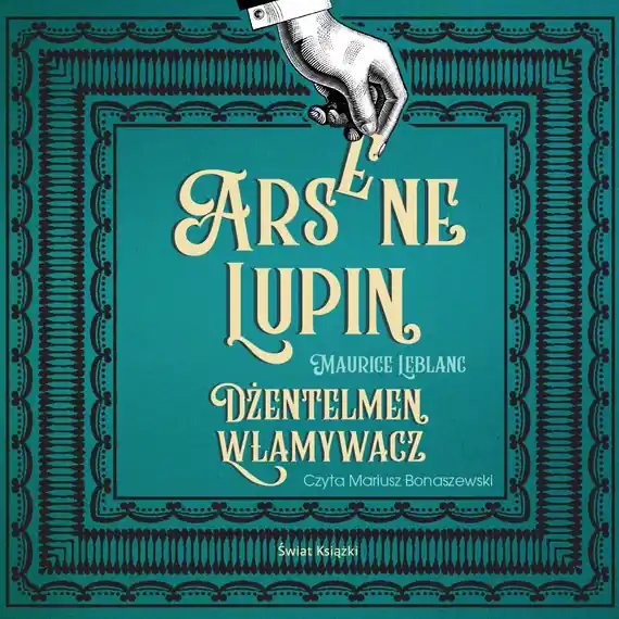 Arsene Lupin. Dżentelmen włamywacz Hit sprzedaży