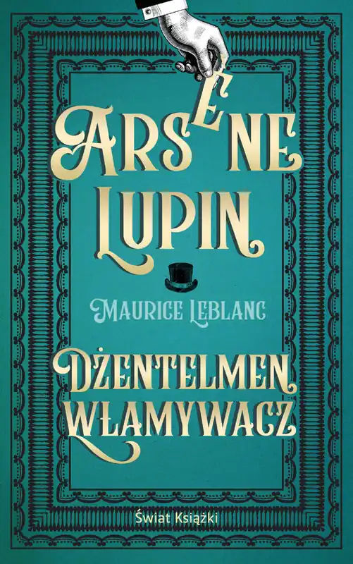 Arsene Lupin. Dżentelmen włamywacz Ostatnia szansa
