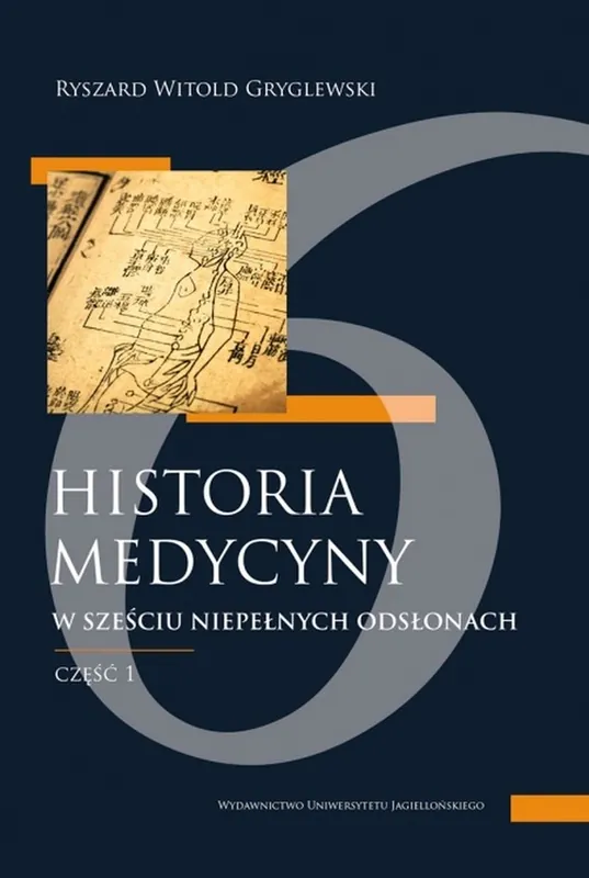 Historia medycyny w sześciu niepełnych odsłonach. Część pierwsza, czyli pierwsze trzy odsłony Bezpieczne zakupy