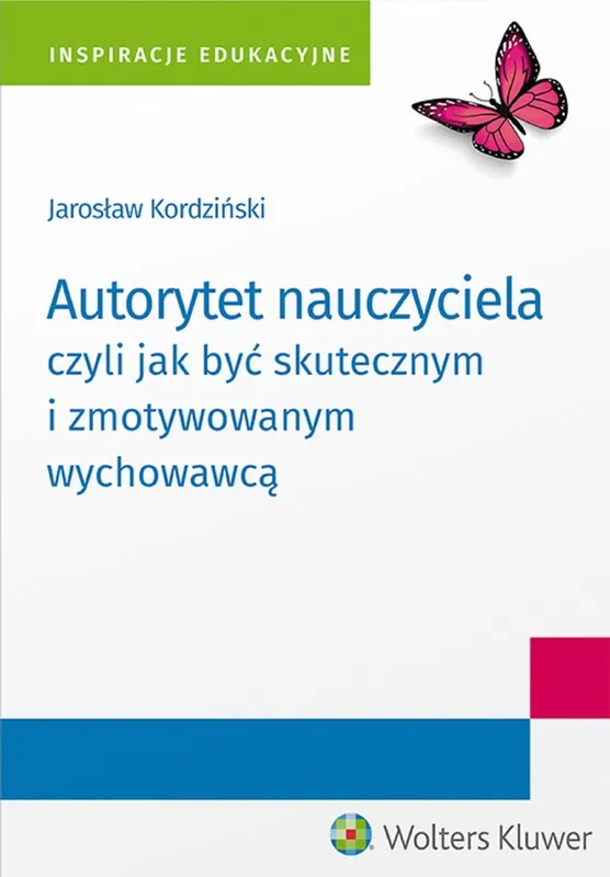 Premium Autorytet nauczyciela czyli jak być skutecznym i zmotywowanym wychowawcą (pdf)