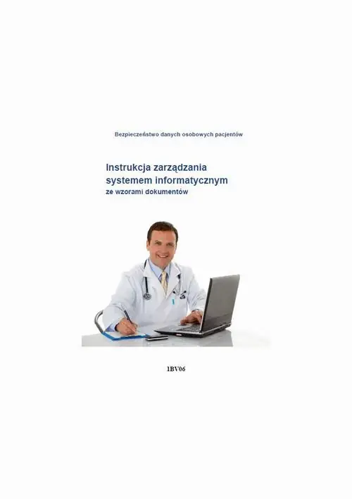 Instrukcja zarządzania systemem informatycznym ze wzorami dokumentów Nowość