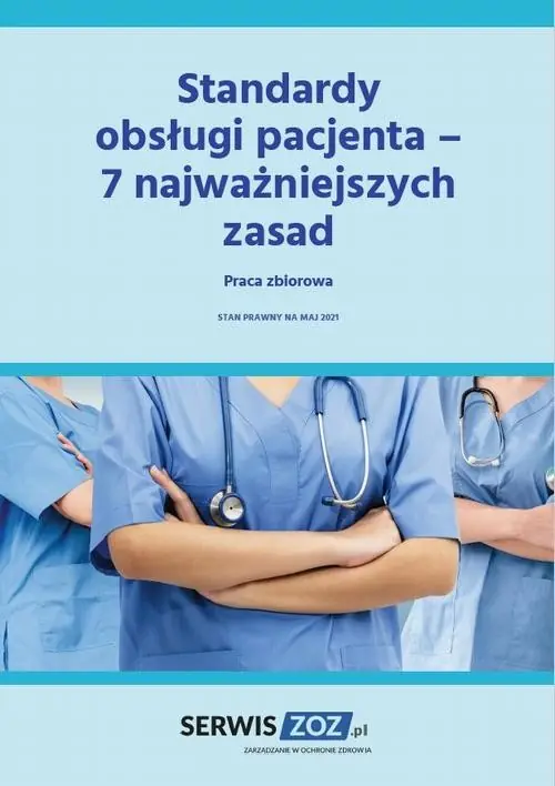 Standardy obsługi pacjenta - 7 najważniejszych zasad Ekspresowa dostawa
