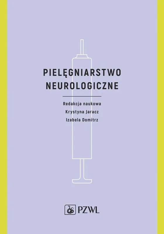Nowość Pielęgniarstwo neurologiczne