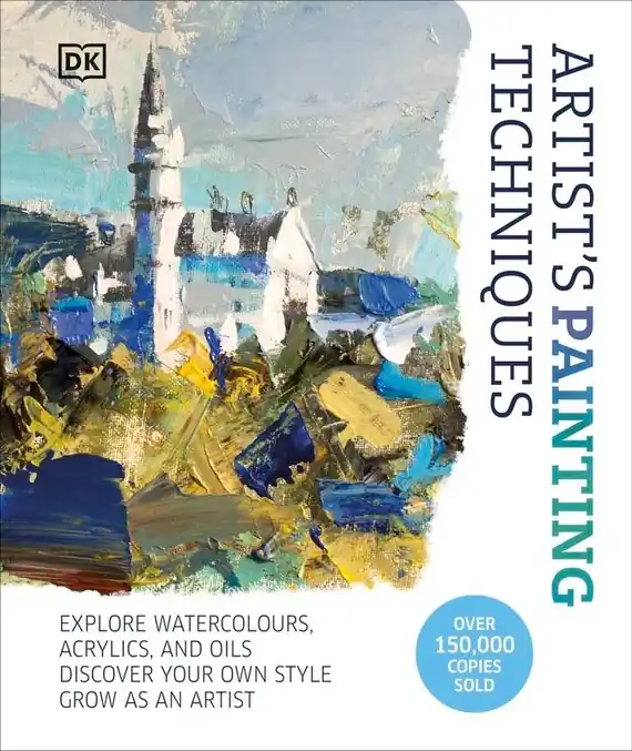 Artist's Painting Techniques. Explore Watercolours, Acrylics, and Oils. Discover Your Own Style. Grow as an Artist wer. angielska Szybka wysyłka