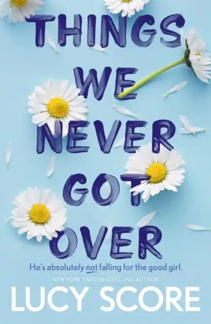 Nie przegap Things We Never Got Over wer. angielska