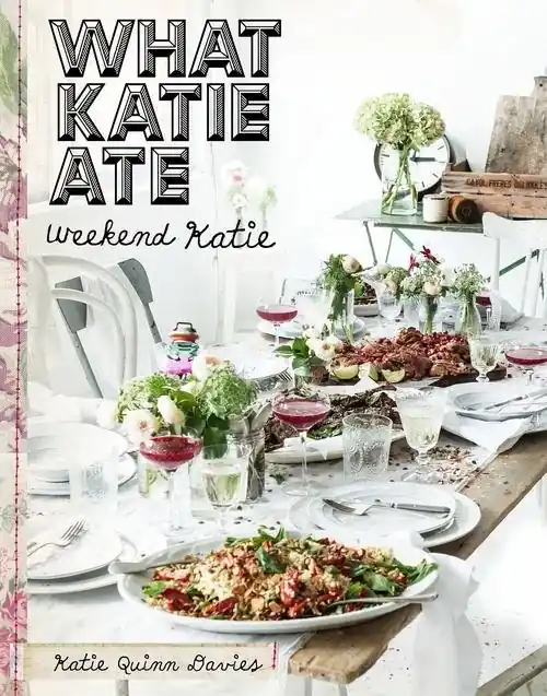Dostępne od ręki What Katie Ate. Weekend Katie
