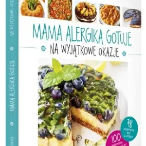 Mama Alergika Gotuje na wyjątkowe okazje Okazja