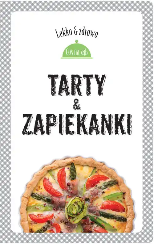 Tarty i zapiekanki Bezpieczne zakupy