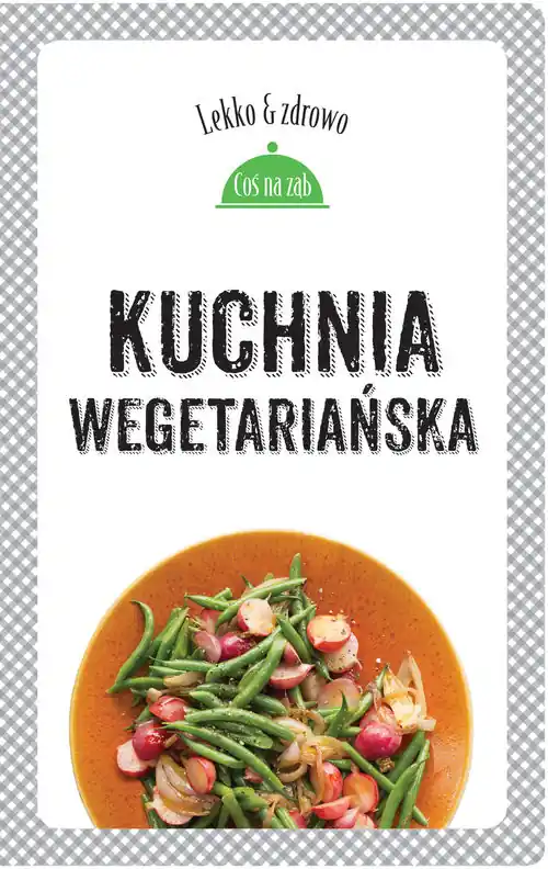 Kuchnia wegetariańska Darmowa dostawa