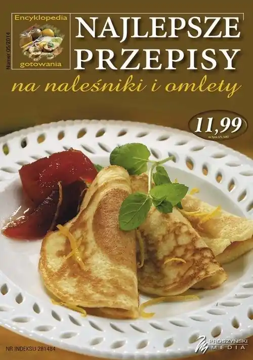 Super okazja Najlepsze przepisy na naleśniki i omlety