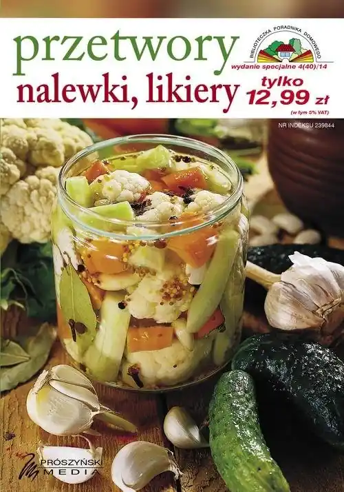 Przetwory, nalewki, likiery Oferta czasowa