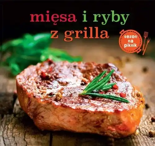 Bezpieczne zakupy Mięsa i ryby z grilla